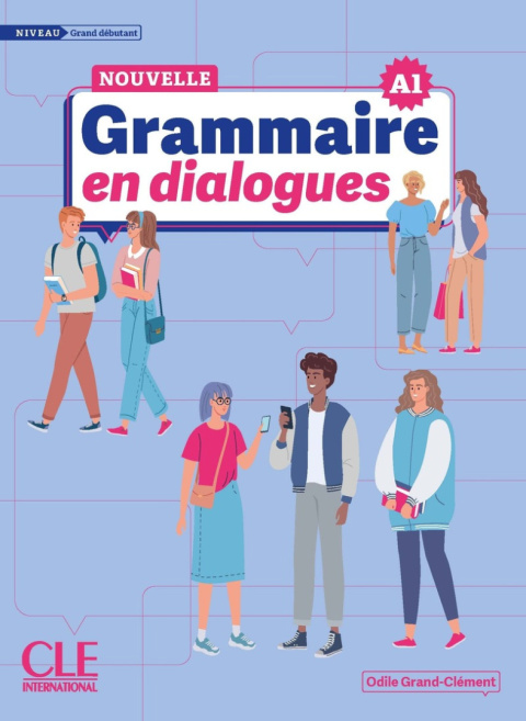 Grammaire en dialogues grand debutant nouvelle édition