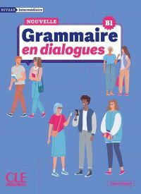 Grammaire en dialogues intermediaire nouvelle édition