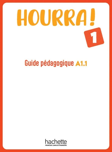 Hourra 1 przewodnik metodyczny Hourra 1 przewodnik metodyczny
