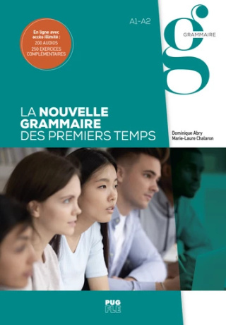 La nouvelle grammaire des premiers temps A1-A2