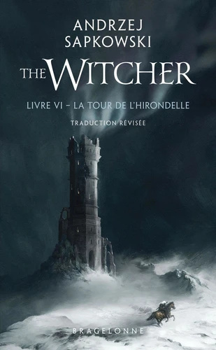 Le Sorceleur tome 6: La Tour de l'hirondelle