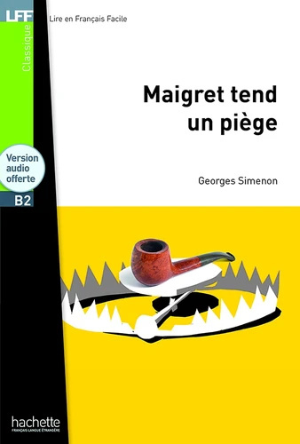 Maigret tend un piège B2 + audio online Maigret tend un piège B2 + audio online