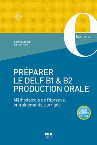 Préparer le DELF B1 et B2 - Production orale