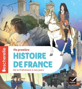 Ma première histoire de France - De la Préhistoire à nos jours Bescherelle