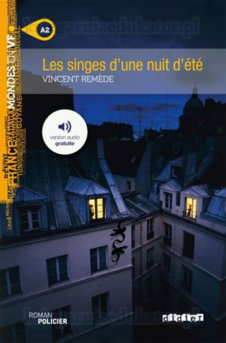 Singes d'une nuit d'été A2 + audio mp3 online