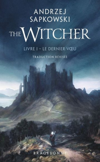 Sorceleur The Witcher Tome 1 : Le Dernier Voeu