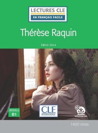 Thérèse Raquin niveau B1 + audio online