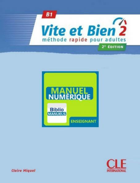 Vite et bien 2 B1 wersja cyfrowa dla nauczyciela Vite et bien 2 B1 wersja cyfrowa dla nauczyciela